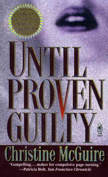 Until proven guilty / Christine McGuire.