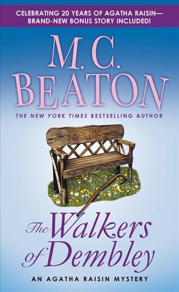 The walkers of Dembley : an Agatha Raisin mystery / M. C. Beaton.