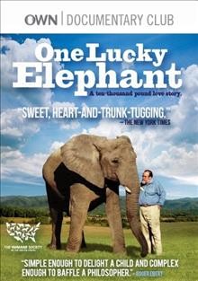 One lucky elephant [videorecording] / produced by Cristina Colissimo, Jordana Glick-Franzheim ; written by Cristina Colissimo, Lisa Leeman ; directed by Lisa Leeman.