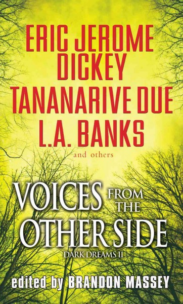 Voices from the other side : dark dreams II / edited by Brandon Massey.