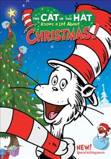 The Cat in the Hat knows a lot about Christmas! [videorecording] / director, Portfolio Entertainment.