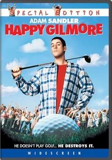 Happy Gilmore [videorecording] / Universal Pictures presents a Bernie Brillstein-Brad Grey/Robert Simonds production ; produced by Robert Simonds ; written by Tim Herlihy & Adam Sandler ; directed by Dennis Dugan.