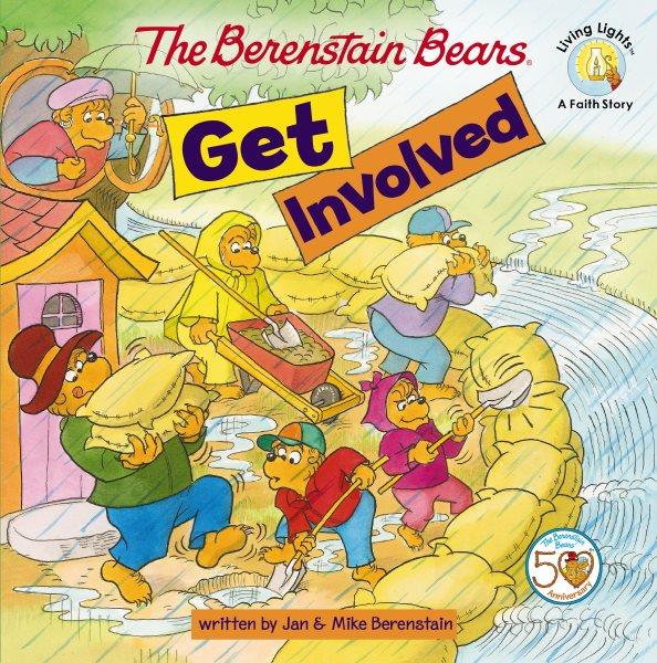 The Berenstain Bears get involved / by Jan and Mike Berenstain.