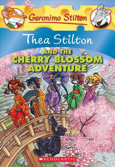 Thea Stilton and the cherry blossom adventure / Geronimo Stilton ; [text by Thea Stilton].