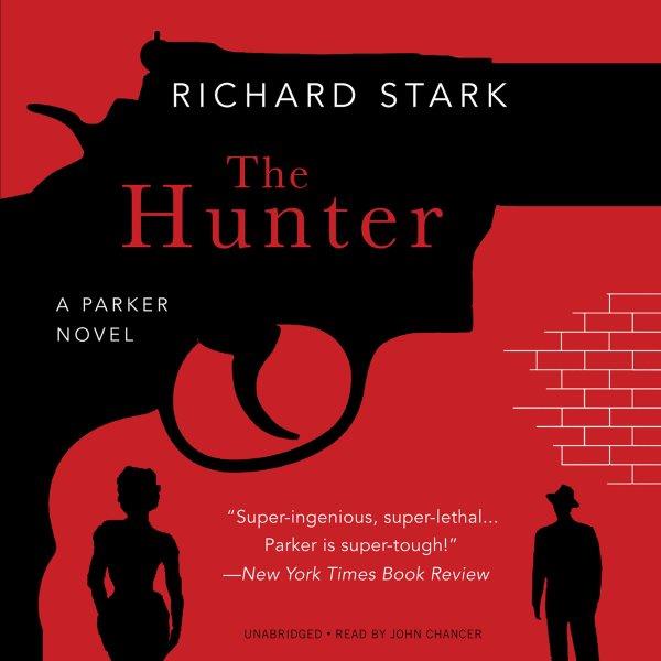 The hunter [electronic resource] / Richard Stark.