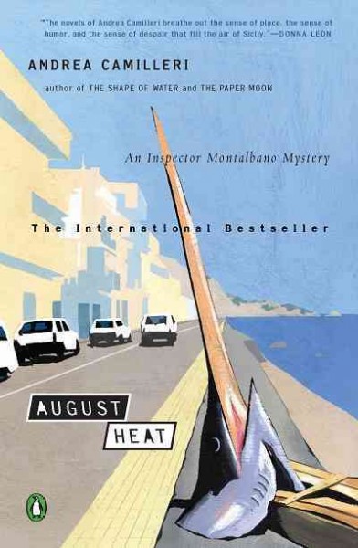August heat [electronic resource] / Andrea Camilleri ; translated by Stephen Sartarelli.