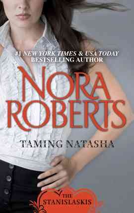 Taming Natasha [electronic resource] / Nora Roberts.