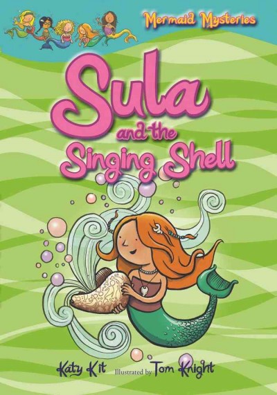Sula and the singing shell / Katy Kit ; illustrated by Tom Knight.