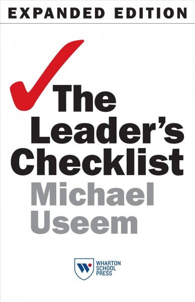 Leader's checklist [electronic resource] : 15 mission-critical principles / Michael Useem.