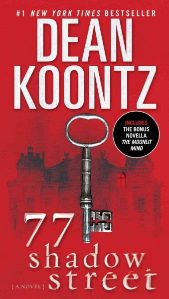 77 Shadow Street [electronic resource] : a novel / Dean Koontz.