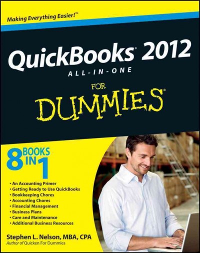 QuickBooks 2012 all-in-one for dummies [electronic resource] / Stephen L. Nelson.