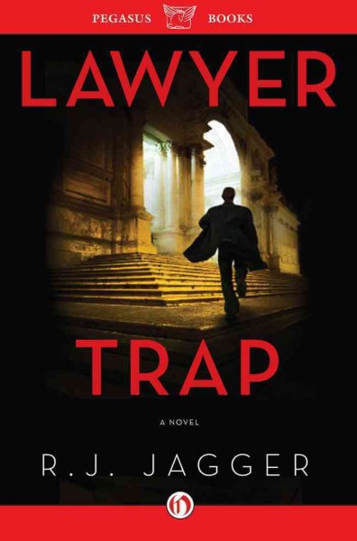 Lawyer trap [electronic resource] / R. J. Jagger.