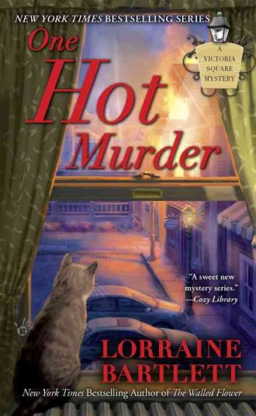One hot murder / Lorraine Bartlett.