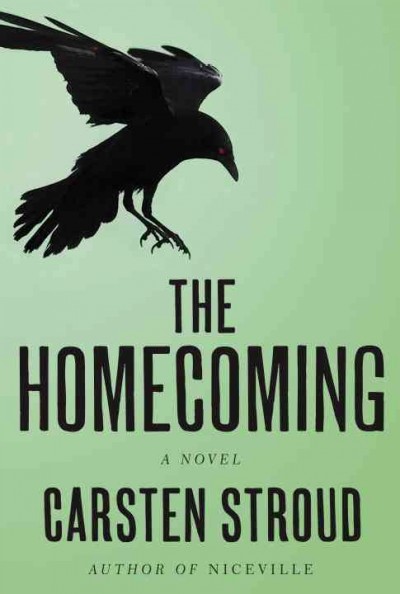 The homecoming / Carsten Stroud.