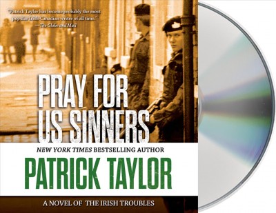 Pray for us sinners  [sound recording] / Patrick Taylor.