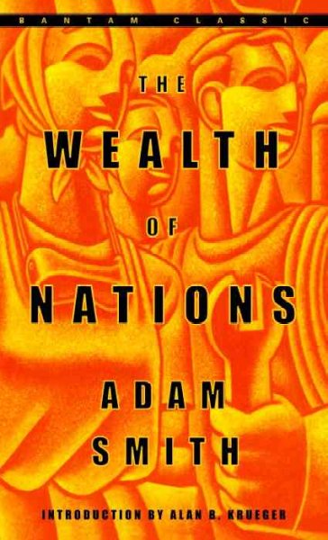 The wealth of nations / Adam Smith ; introduction by Alan B. Krueger ; edited, with notes and marginal summary, by Edwin Cannan.