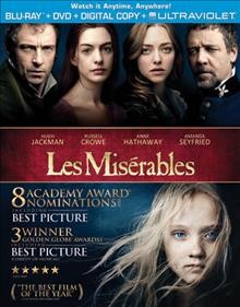 Les misérables / Universal Pictures presents ; in association with Relativity Media ; a Working Title film/Cameron Mackintosh production ; directed by Tom Hooper ; produced by Tim Bevan, Eric Fellner, Debra Hayward ; produced by Cameron Mackintosh ; screenplay by William Nicholson, Alain Boublil and Claude-Michel Schönberg, Herbert Kretzmer.