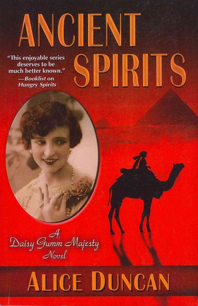 Ancient spirits : spirits, featuring Daisy Gumm Majesty / by Alice Duncan.