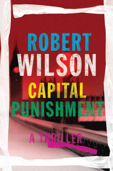 Capital punishment / Robert Wilson.