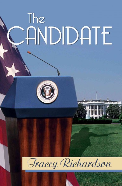 The candidate [electronic resource] / Tracey Richardson.