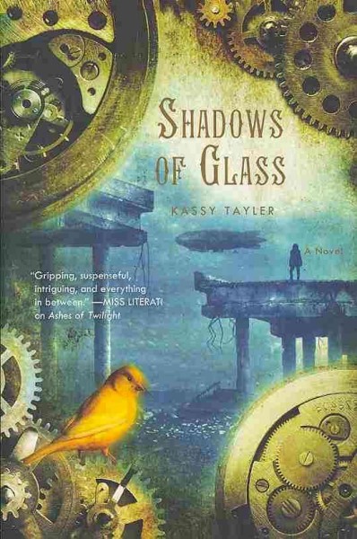 Shadows of glass / Kassy Tayler.