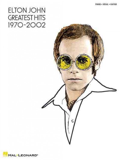 Greatest hits, 1970-2002 / Elton John.