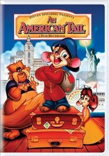An American tail [videorecording] / a Don Bluth film.