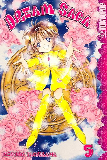 Dream saga, volume 5 / Megumi Tachikawa ; [translation, Emi Onishi ; English adaptation, Darcy Lockman].