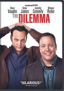 The dilemma [video recording (DVD)] / Universal Pictures and Imagine Entertainment present in association with Spyglass Entertainment a Brian Grazer/Wild West Picture Show production ; produced by Brian Grazer, Ron Howard, Vince Vaughn ; written by Allan Loeb ; directed by Ron Howard.