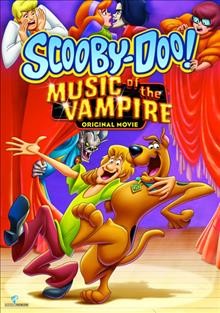 Scooby-Doo! Music of the vampire : [video recording (DVD)]  original movie / Hanna-Barbera and Warner Bros. Animation ; written by Tom Sheppard ; produced by Spike Brandt, Tony Cervone ; directed by David Block.