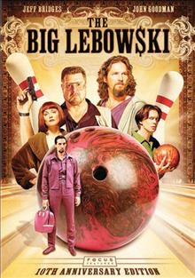 The Big Lebowski [video recording (DVD)] / Universal ; Polygram Filmed Entertainment presents a Working Title production ; director of photography, Roger Deakins ; executive producers, Tim Bevan and Eric Fellner ; produced by Ethan Coen ; written by Ethan Coen and Joel Coen ; directed by Joel Coen.