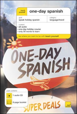 Teach yourself one-day Spanish [sound recording] / Elisabeth Smith.