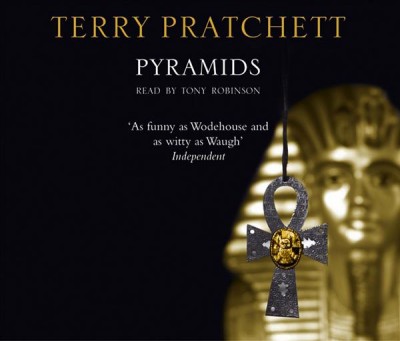 Pyramids [audio] : Bk 07 of Discworld / by Terry Pratchett, read by Tony Robinson [sound recording]