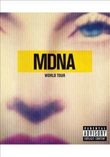 MDNA [sound recording] : world tour / Madonna.