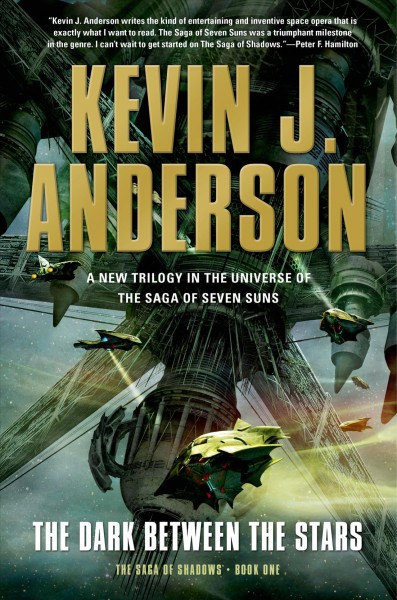 The dark between the stars / Kevin J. Anderson.