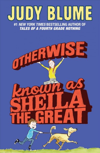 Otherwise known as Sheila the Great [electronic resource] / by Judy Blume.