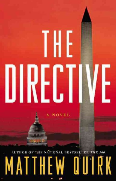 The directive / Matthew Quirk.