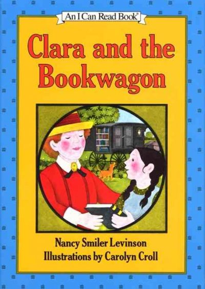 Clara and the Bookwagon [Book]