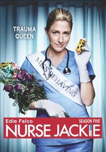 Nurse Jackie. Season five [videorecording (DVD)].