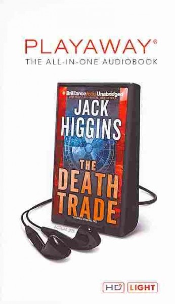 The death trade [playaway] / Jack Higgins. 