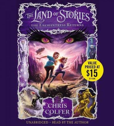 The land of stories [sound recording] : the enchantress returns / Chris Colfer.