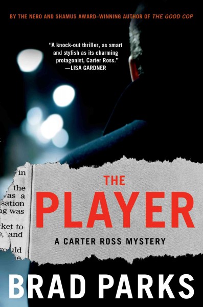 The player : a mystery / Brad Parks.