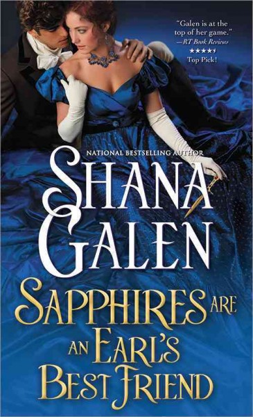 Sapphires are an Earl's best friend / Shana Galen.