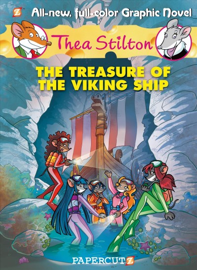 Thea Stilton :  the treasure of the viking ship / Thea Stilton.