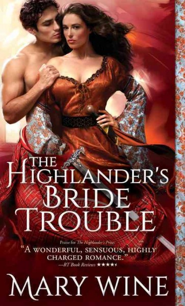 The Highlander's bride trouble / Mary Wine.