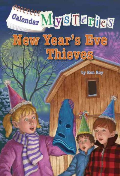 New Year's Eve thieves / by Ronald Roy ; illustrated by John Steven Gurney.