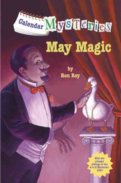 May magic / by Ron Roy ; illustrated by John Steven Gurney.