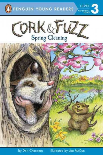 Cork & Fuzz : spring cleaning / by Dori Chaconas ; illustrated by Lisa McCue.