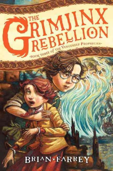 The Grimjinx rebellion / Brian Farrey ; illustrated by Brett Helquist.