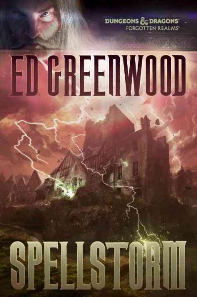 Spellstorm / Ed Greenwood.